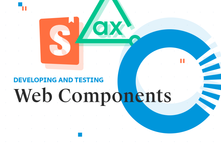 Developing and Testing Web-Components